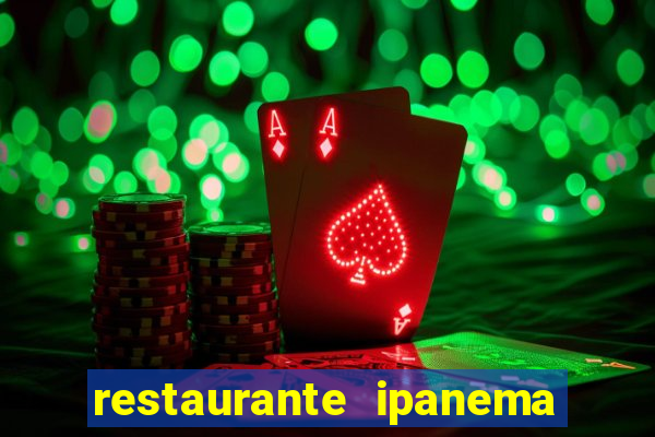 restaurante ipanema porto alegre